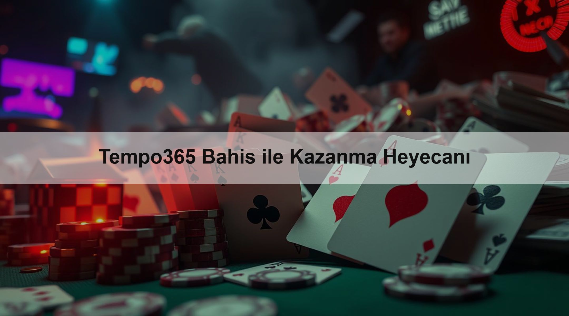 Tempo365 Bahis ile Kazanma Heyecanı