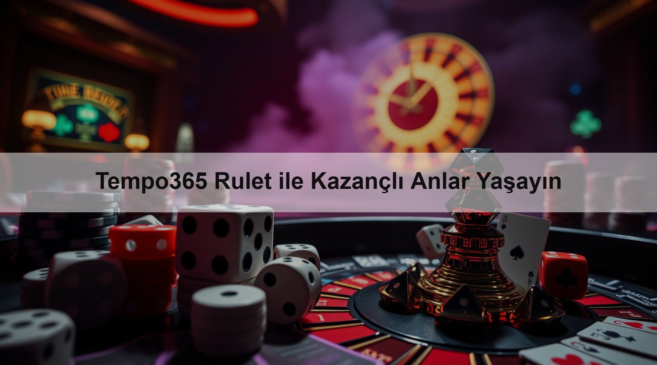 Tempo365 Rulet ile Kazançlı Anlar Yaşayın