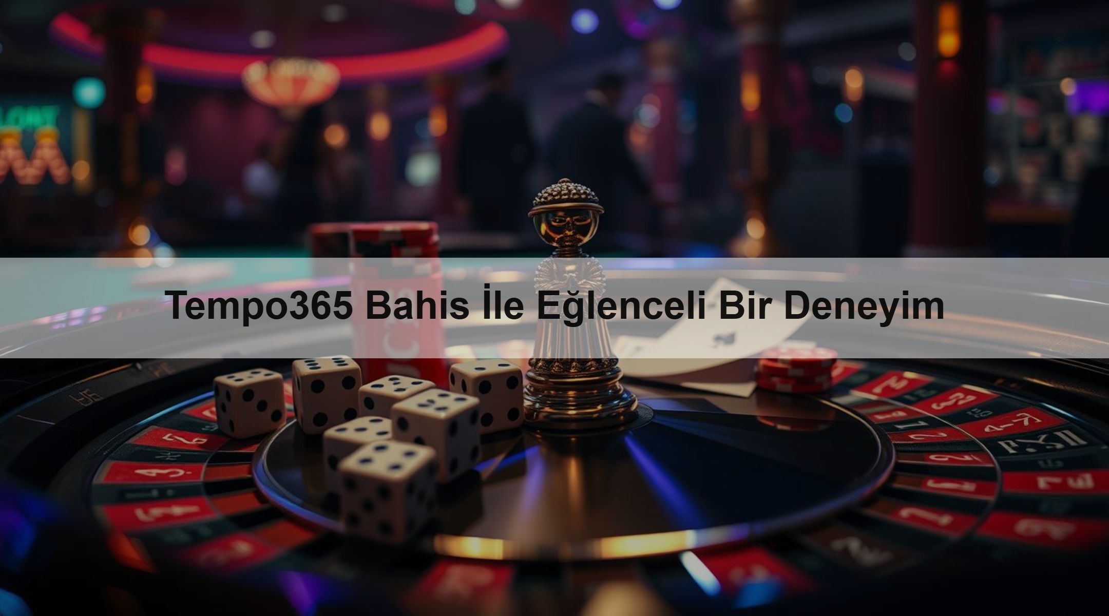 Tempo365 Bahis İle Eğlenceli Bir Deneyim